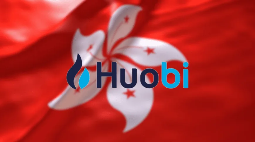 Huobi HK sàn giao dịch tiền điện tử thứ 18 nộp đơn xin giấy phép tại HongKong