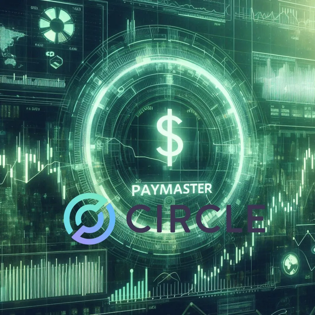 Circle giới thiệu Paymaster cho trải nghiệm thanh toán liền mạch