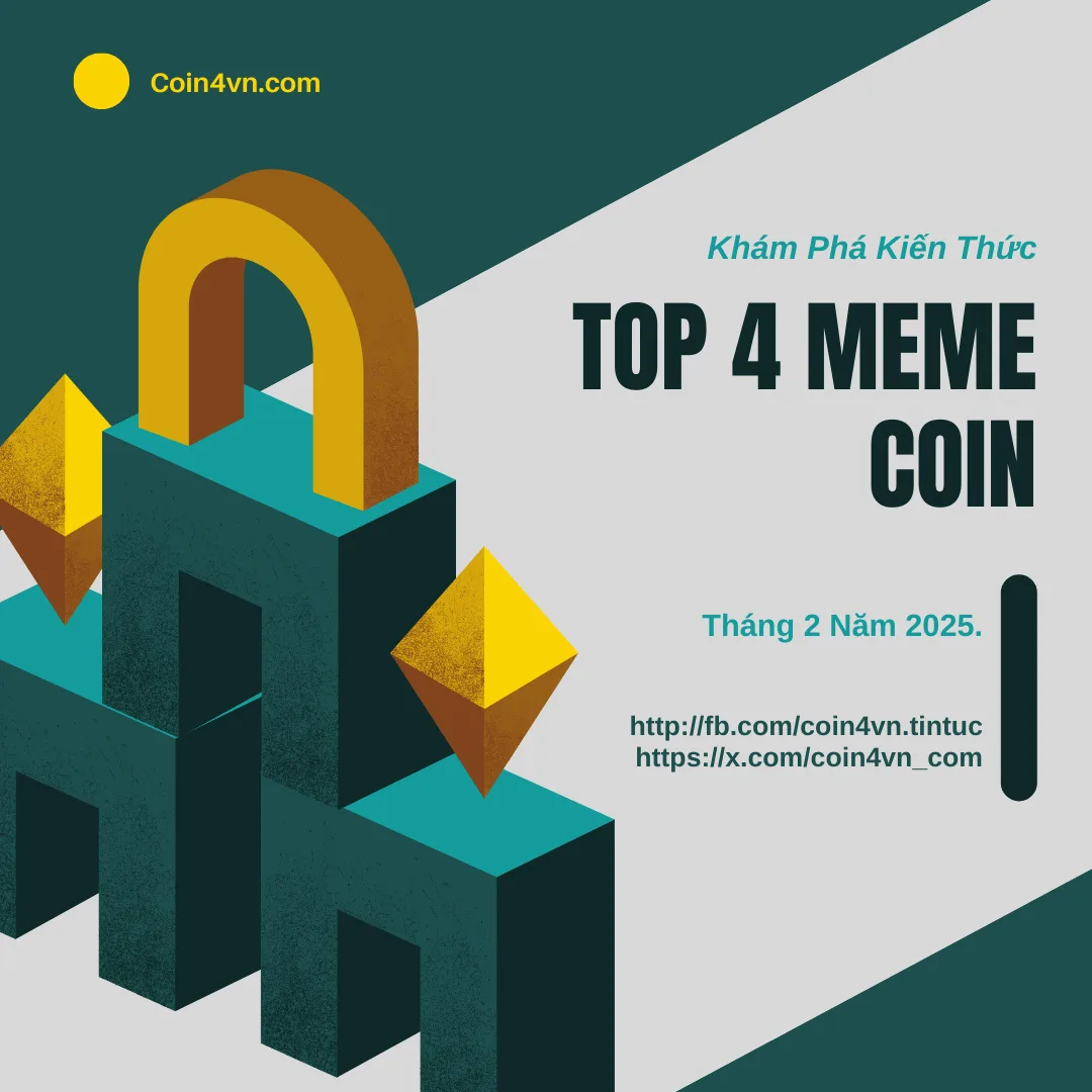 Top 4 meme coin đáng chú ý trong tháng 2 năm 2025