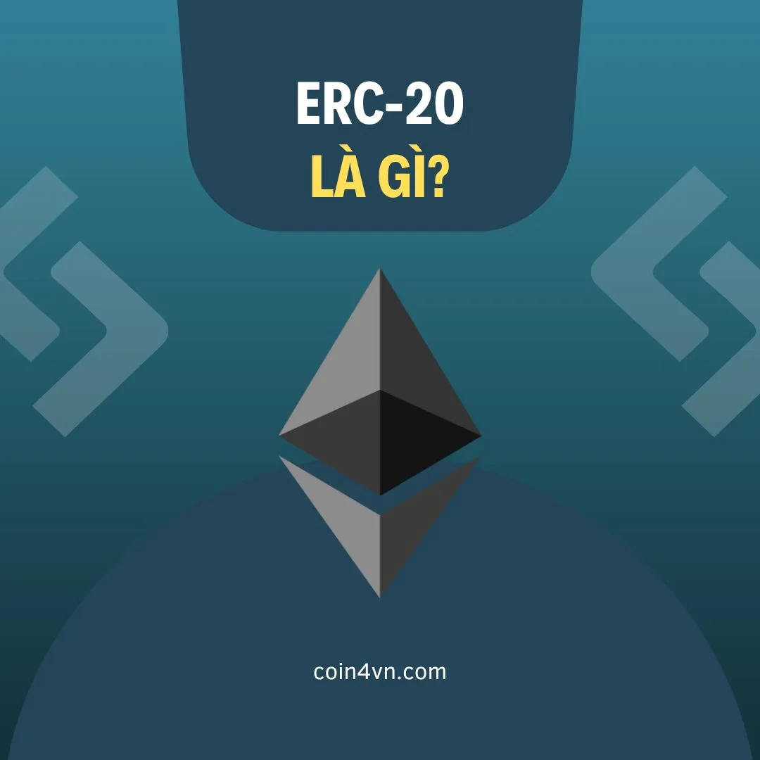 ERC‑20 là gì? Tiêu chuẩn mã thông báo tiền điện tử được sử dụng rộng rãi nhất